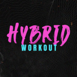 HYBRID Workout