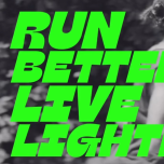 RUN BETTER